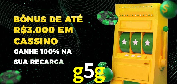 g5g melhor bônus de depósito